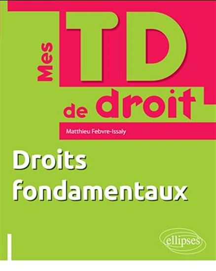 Droits fondamentaux - MATTHIEU FEBVRE-ISSALY