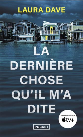 La Dernière chose qu&#39;il m&#39;a dite - LAURA DAVE