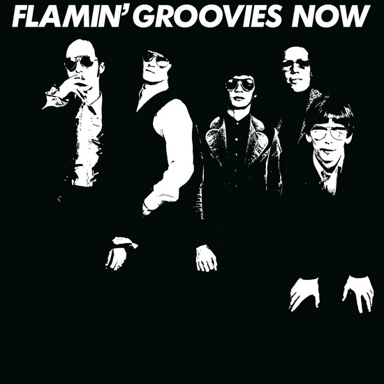Now (Vinyle - blanc 180g) - FLAMIN' GROOVIES
