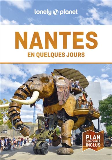 Nantes en quelques jours 5e éd. - BÉNÉDICTE HOUDRÉ
