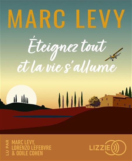 Éteignez tout et la vie s’allume (CD) - MARC LEVY