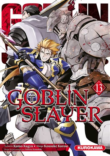 Goblin slayer #13 - KUMO KAGYU & AL
