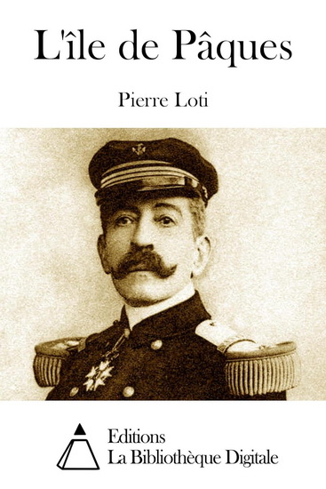 L&#39;Île de Pâques - PIERRE LOTI
