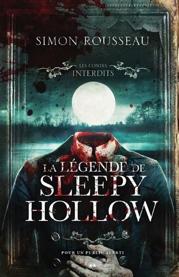 La Légende de Sleepy Hollow - SIMON ROUSSEAU