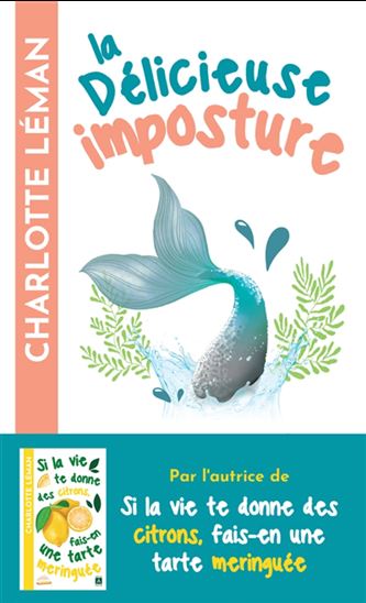 La Délicieuse imposture du chant des sirènes - CHARLOTTE LÉMAN