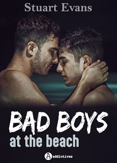Bad Boys at the Beach - STUART EVANS
