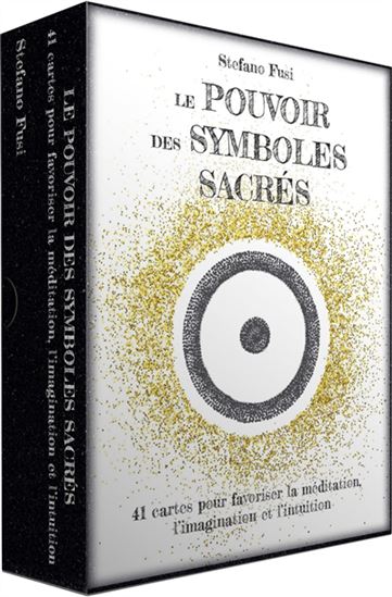 Le Pouvoir des symboles sacrés : 41 cartes pour favoriser la méditation, l&#39;imagination et l&#39;intuition Cof. - STEFANO FUSI