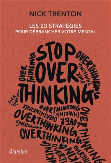 Stop overthinking - NICK TRENTON