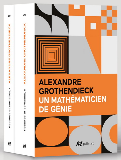 Récoltes et semailles : réflexions et témoignage d'un passé de mathématicien Cof. N. éd. - ALEXANDRE GROTHENDIECK