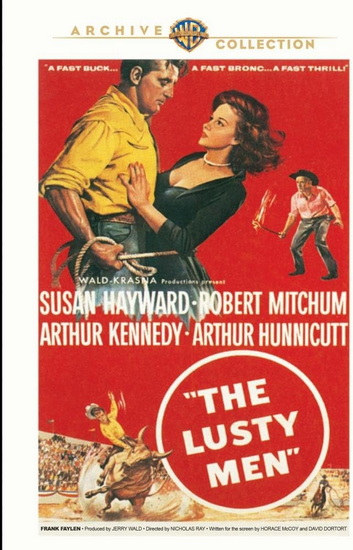 The Lusty Men - NICHOLAS RAY