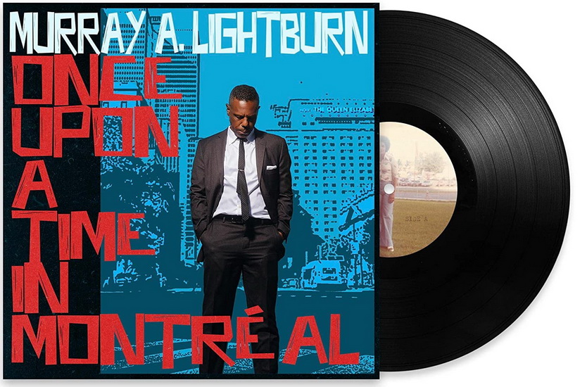 Once Upon A Time In Montreal (Vinyle) - MURRAY A. LIGHTBURN
