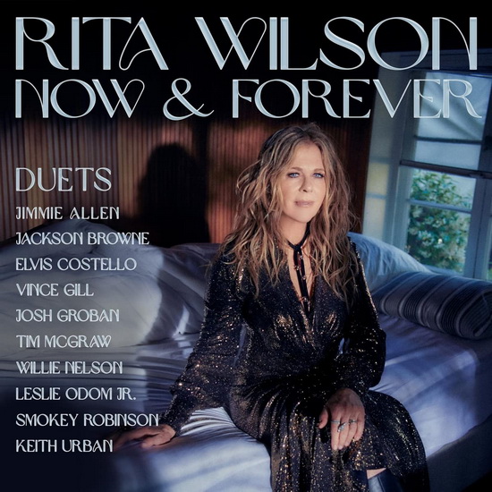 Rita Wilson Now & Forever: Duets - RITA WILSON