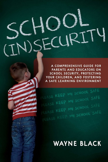 School Insecurity - WAYNE BLACK