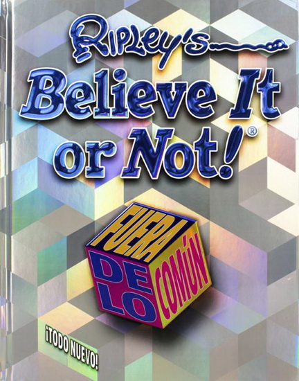 Ripley&#39;s Believe It Or Not! Fuera De Lo Comun - COLLECTIF