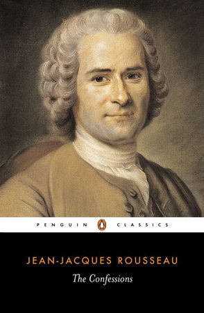 The Confessions - JEAN-JACQUES ROUSSEAU - J M COHEN