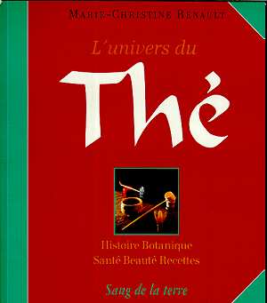 L&#39;Univers du thé - MARIE-CHRISTINE RENAULT