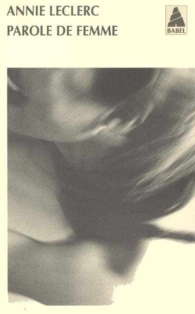 Parole de femme - ANNIE LECLERC