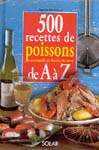 500 recettes de poissons de A à Z - EMILIE BERTRAND