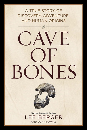 CAVE OF BONES - LEE BERGER