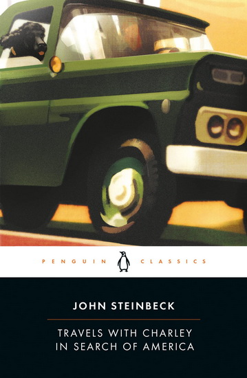 Travels with Charley in Search of America - JOHN STEINBECK - JAY PARINI