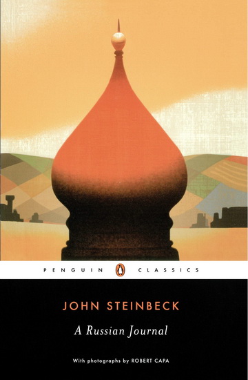 A Russian Journal - JOHN STEINBECK - SUSAN SHILLINGLAW
