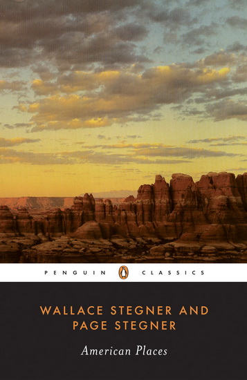 American Places - WALLACE STEGNER - PAGE STEGNER
