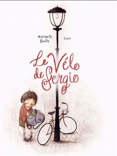 Le Vélo de Sergio - MARIBETH BOELTS - ENZO