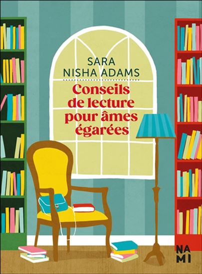 Conseils de lecture pour âmes égarées - SARA NISHA ADAMS