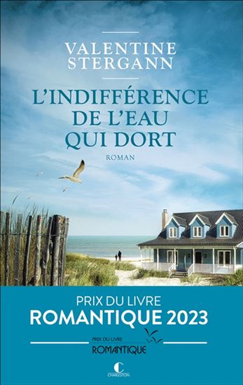L'Indifférence de l'eau qui dort - VALENTINE STERGANN