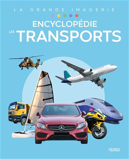 Encyclopédie : les transports - COLLECTIF
