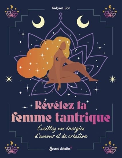 La Femme tantrique - KALYAN JOT