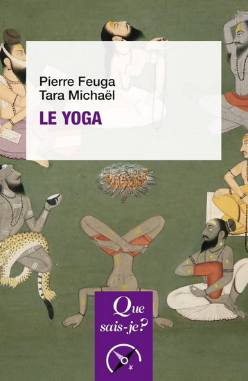 Le Yoga 5e éd. - PIERRE FEUGA - TARA MICHAËL