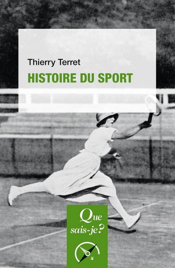 Histoire du sport 7e éd. - THIERRY TERRET