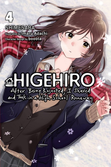 Higehiro: After Being Rejected, I Shaved and Took in a High School Runaway, Vol. 4 (light novel) - SHIMESABA