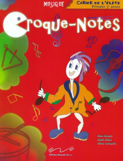 Croque-Notes : primaire 3e année (CD) - COLLECTIF