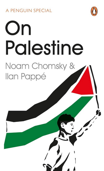 On Palestine - NOAM CHOMSKY - ILAN PAPPE