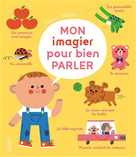 Mon imagier pour bien parler - TERESA BELLON