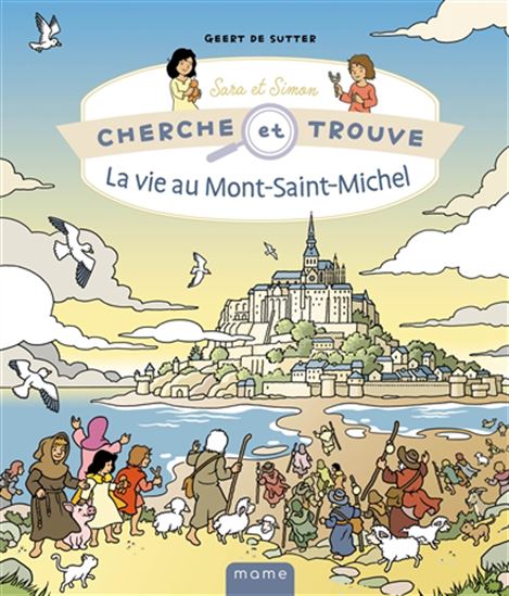 La Vie au mont Saint-Michel - GEERT DE SUTTER