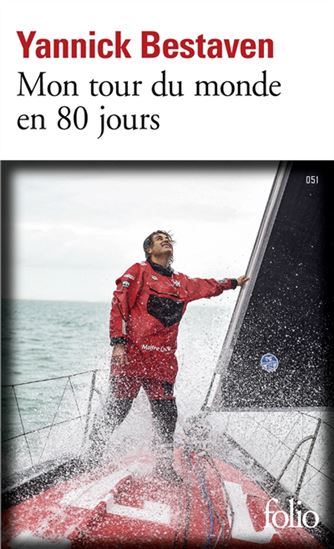 Mon tour du monde en 80 jours - YANNICK BESTAVEN