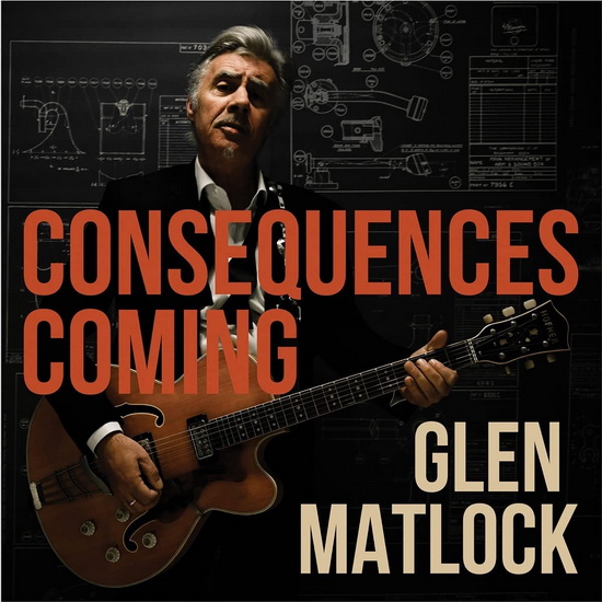 Consequences Coming (Vinyle) - GLEN MATLOCK