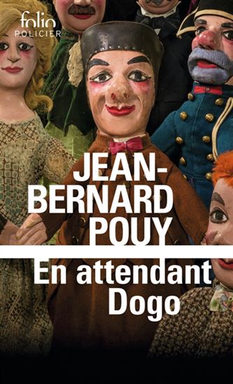 En attendant Dogo - JEAN-BERNARD POUY