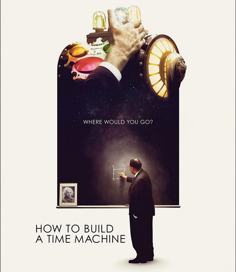 How to Build a Time Machine (Blu-ray) - JAY CHEEL