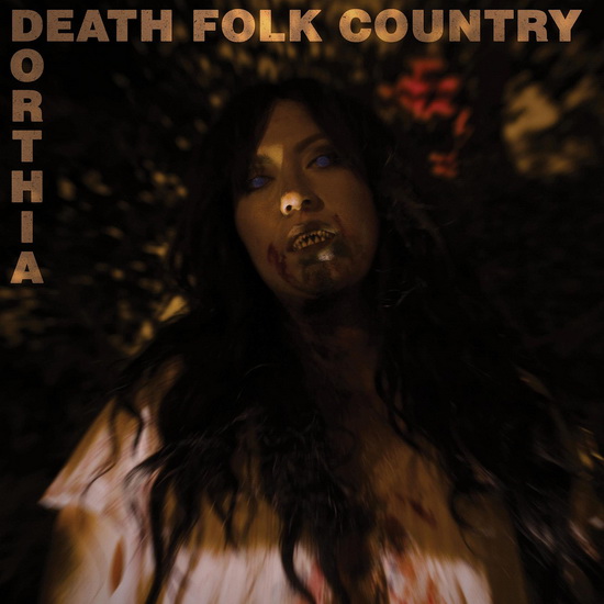 Death Folk Country - DORTHIA COTTRELL