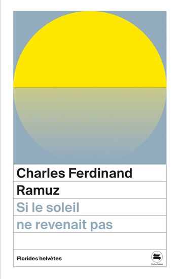 Si le soleil ne revenait pas - CHARLES-FERDINAND RAMUZ