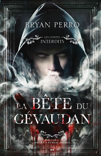 La Bête du Gévaudan - BRYAN PERRO