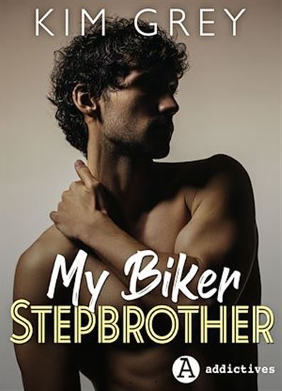 My Biker Stepbrother - KIM GREY