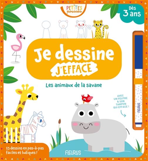 Je dessine, j&#39;efface : les animaux de la savane - COLLECTIF