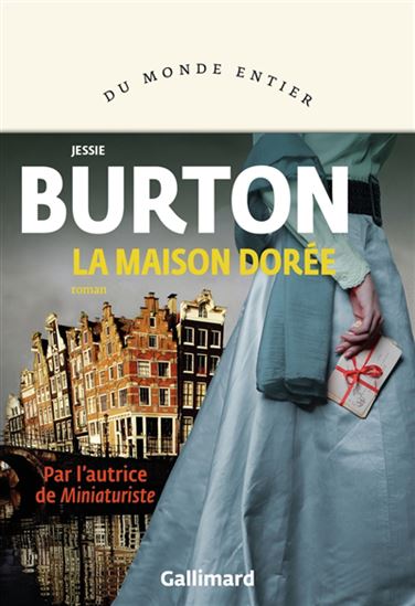 La Maison dorée - JESSIE BURTON