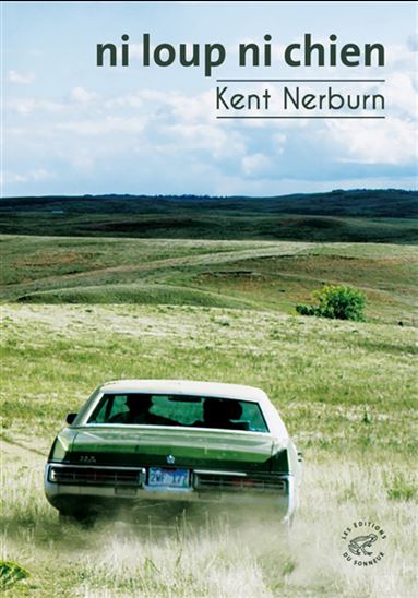 Ni loup ni chien - KENT NERBURN