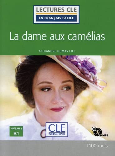 La Dame aux camélias : niveau B1 + CD - ALEXANDRE FILS DUMAS - BRIGITTE FAUCARD